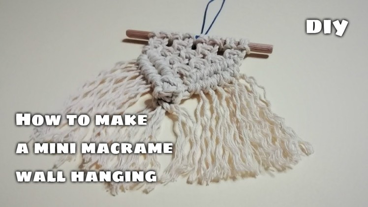 How to make a mini macrame wall hanging *easy macrame tutorial*