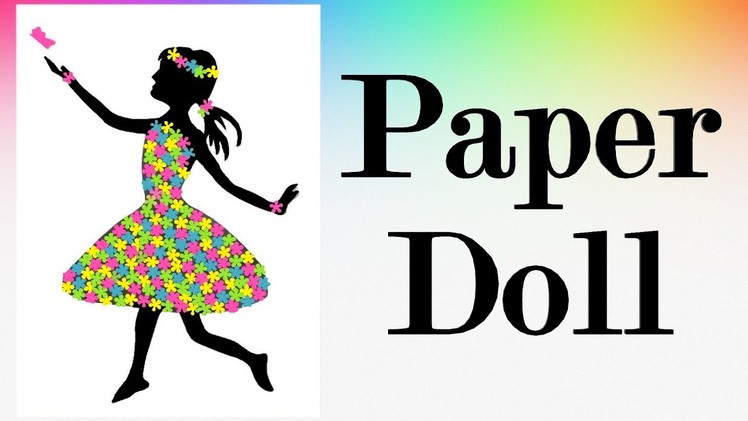 How to make a Paper Flower Doll - DIY - Very Easy