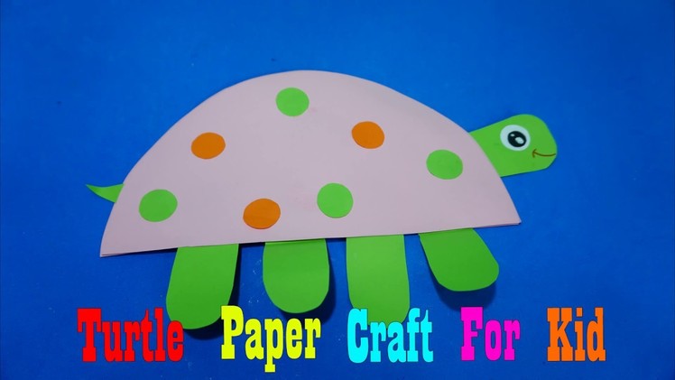 How to make an Turtle  Paper Craft For Kids