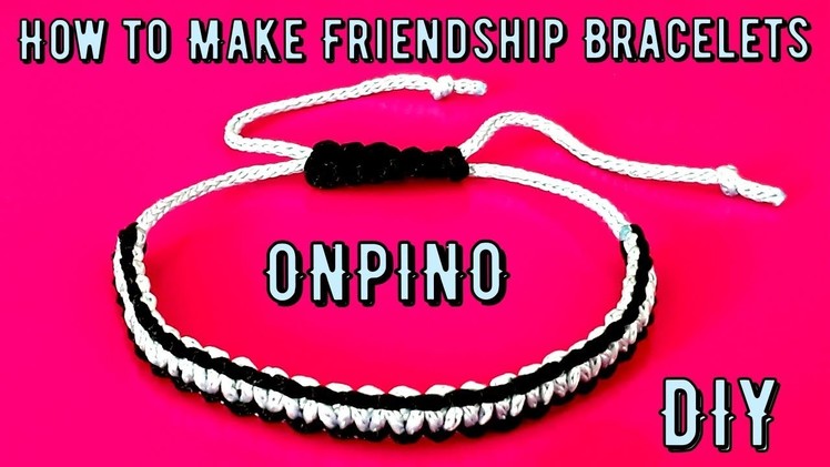How to Make Friendship Bracelets | DIY | Square Knot Bracelets
