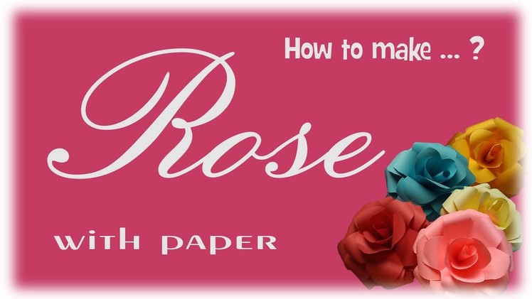 How to make paper rose.как сделать бумажную розу