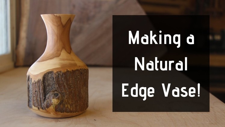 Turning a Natural Edge Vase! (How to)