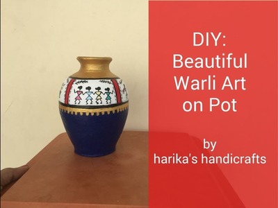 DIY: How To Paint Warli Art On Pot | Beautiful Pot Painting Idea | Easy Pot Painting Idea