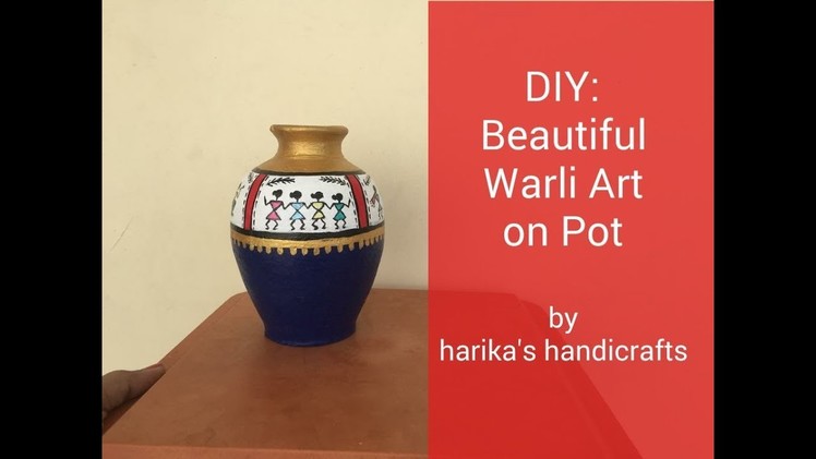 DIY: How To Paint Warli Art On Pot | Beautiful Pot Painting Idea | Easy Pot Painting Idea