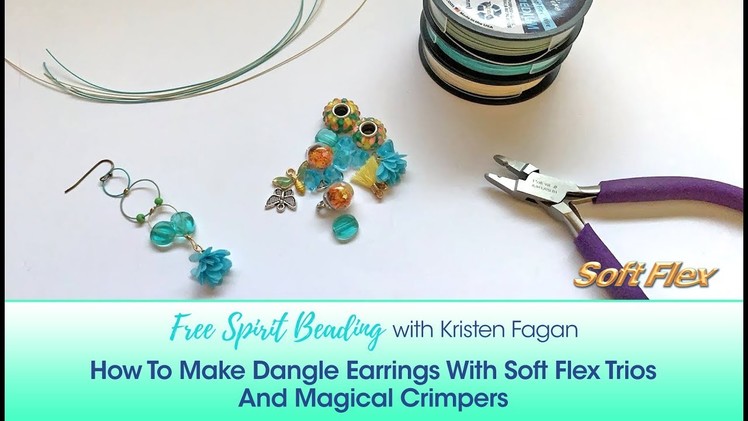 Free Spirit Beading with Kristen Fagan: How To Make Dangle Earrings With Trios And Magical Crimpers