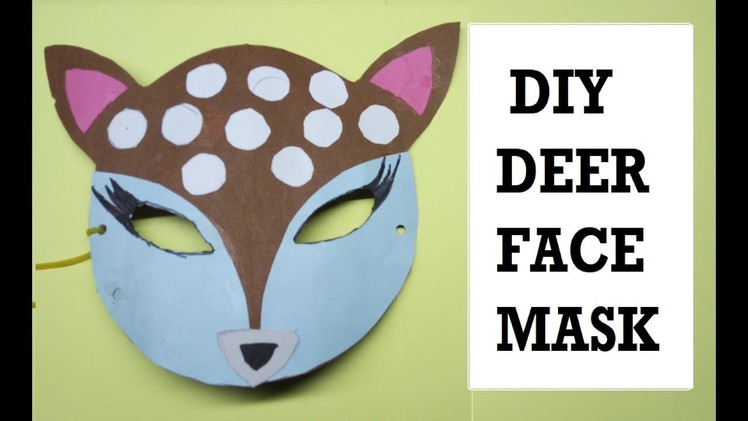 HOW TO MAKE A DEER FACE MASK.  FOR KIDS SIMPLE EASY ANIMAL MASK MAKING