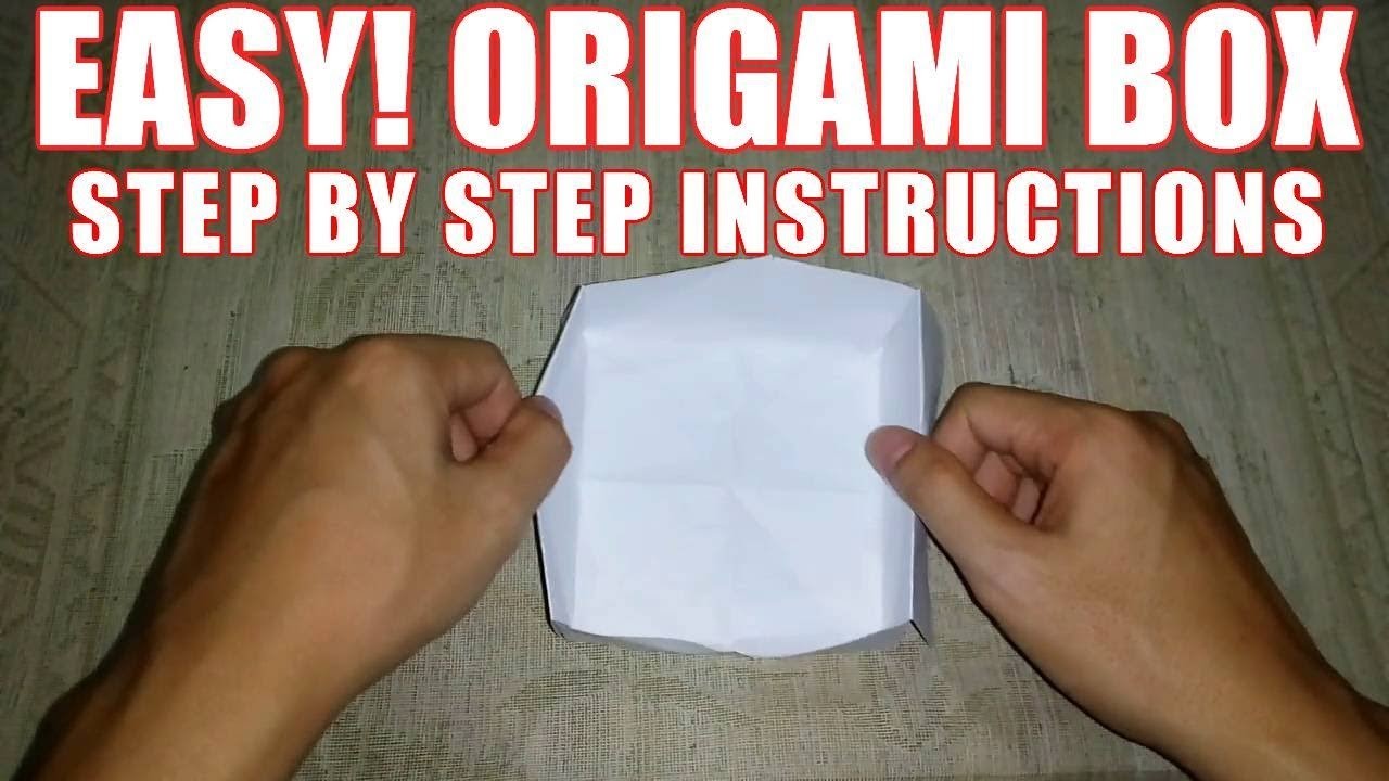 How To Make A Paper Box Easy Origami Box Step By Step Instructions