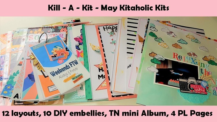 Kill - A - Kit ~ May Kitaholic Kits ~ scrapbook, project life, mini album and DIY Embellishments
