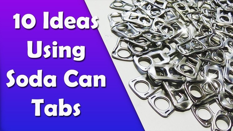 10 Ideas Crafts Using Soda Can Tabs - Ecobrisa DIY
