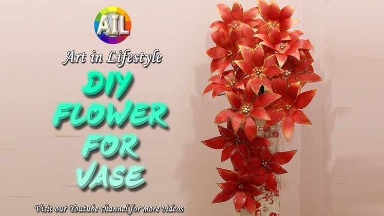Art in Paper #DIY Flower #Easy flower making for Vase