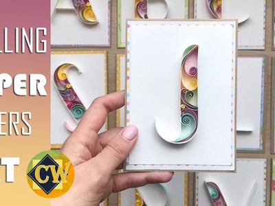 HOW TO - EYE CATCHING QUILLING PAPER LETTERS -  TECHNIQUES