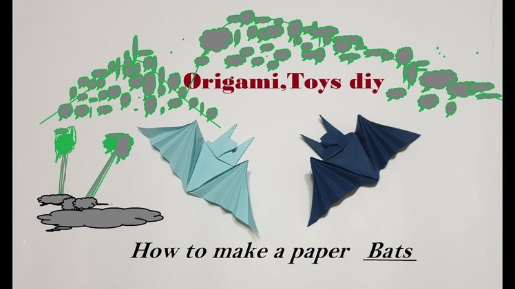 Origami , How to make a paper Bats TOYS DIY