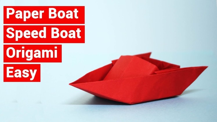 Paper Boat for kids l Speed Boat I  Origami I Tutorials
