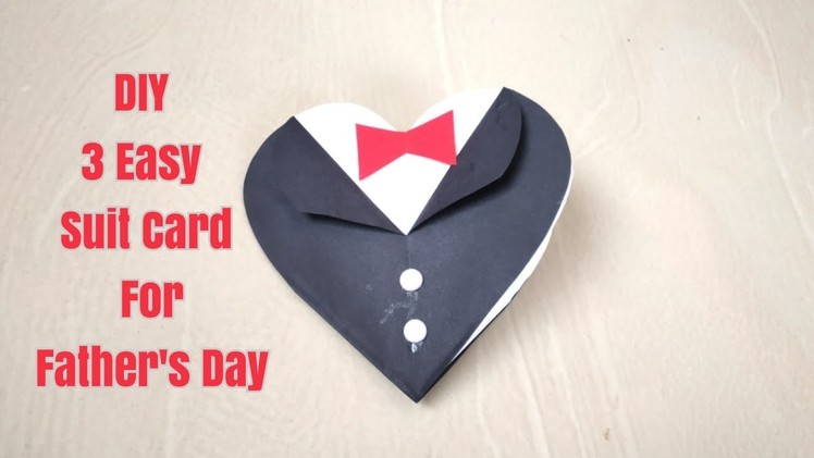 DIY 3 Suit-Tuxedo Card for Father's Day.Father's Day Greeting Card Ideas