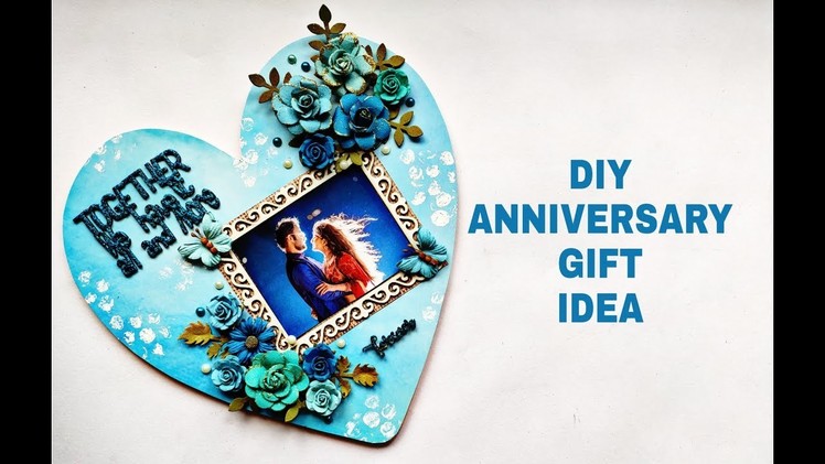 DIY Anniversary Gift Idea | Anniversary. Valentine's Day Gift Idea