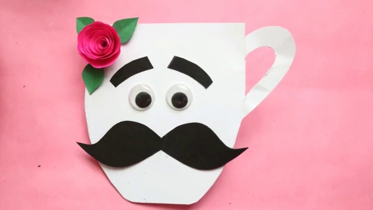 DIY Cute Father's Day Card| Making Cup With Moustache Card For Fathers|#fathersdaycardmaking #father