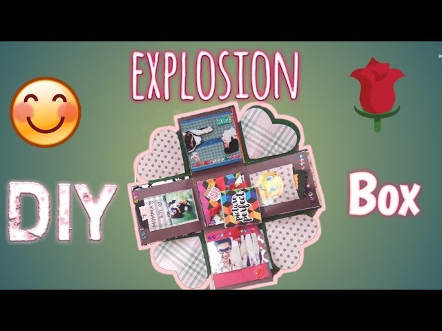 DIY Explosion Box. Box full of memories. Gift for loved ones. Gift for Anmol Kc. Love Box