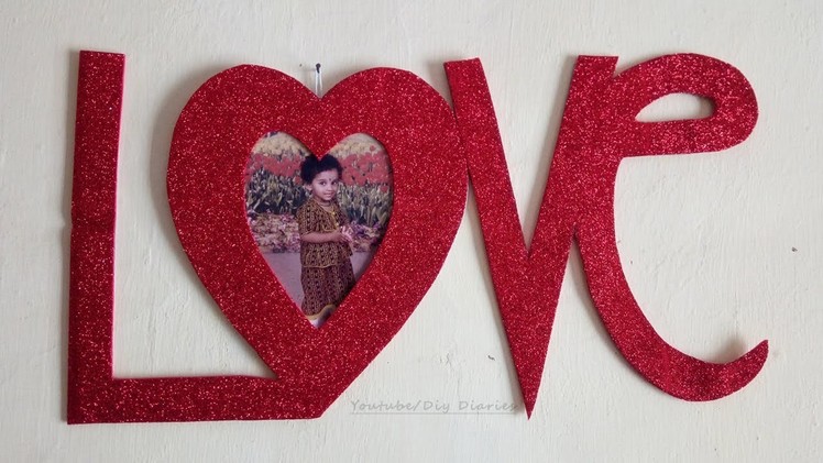 DIY Love Photo Frame From Cardboard and Glitter Sheet | Photo frame making at home