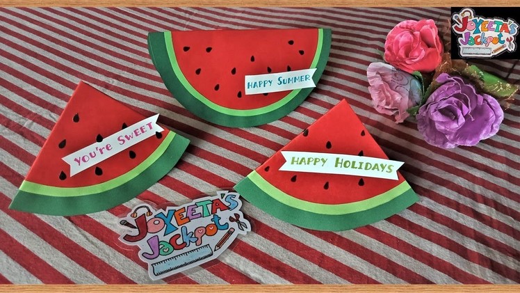 DIY Summer Card | Watermelon Card | Happy Holiday | JOYEETA's Jackpot