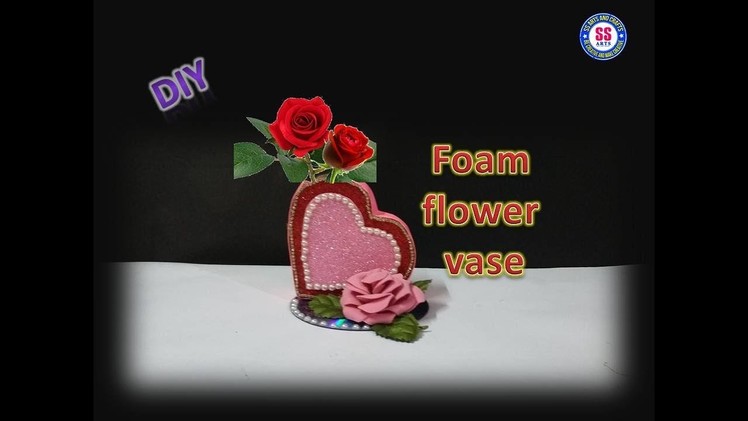 #foamcrafts#Roomdecorideas | DIY Heart shaped Flower vase out of Glitter Foam sheet | ssartscrafts