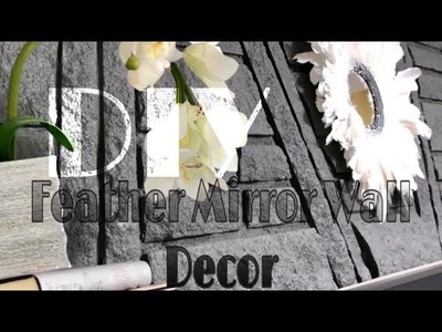 How to make Feather Mirror Juju Style DIY Home Decor Wall