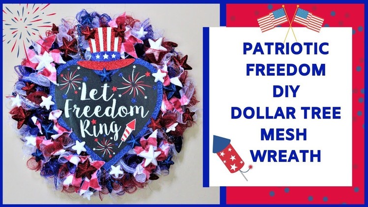 Patriotic Red | White | Blue Freedom DIY Dollar Tree Mesh Wreath