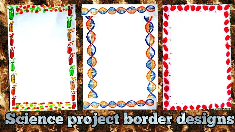 SCIENCE project border designs|beautiful border designs for charts,paper,notebook etc|corner designs