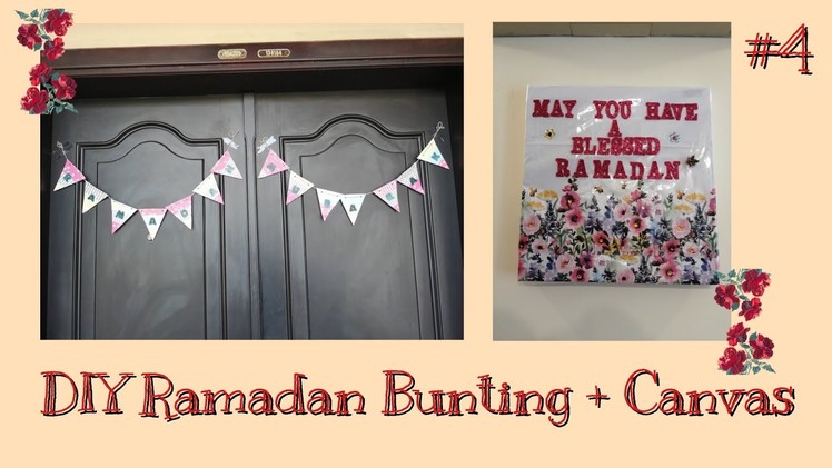 DIY Ramadan Bunting and Canvas [Ramadan Special #4]