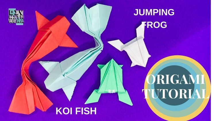 Fun Origami Tutorial to make Koi Fish and Jumping Frog
