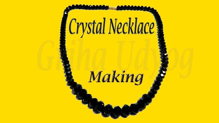 How to Make Black Beads Crystal Necklace | Griha Udyog