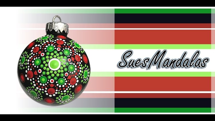 How To Paint Dot Mandalas - Step by step - Christmas ornament - 106 - Sue Sloan
