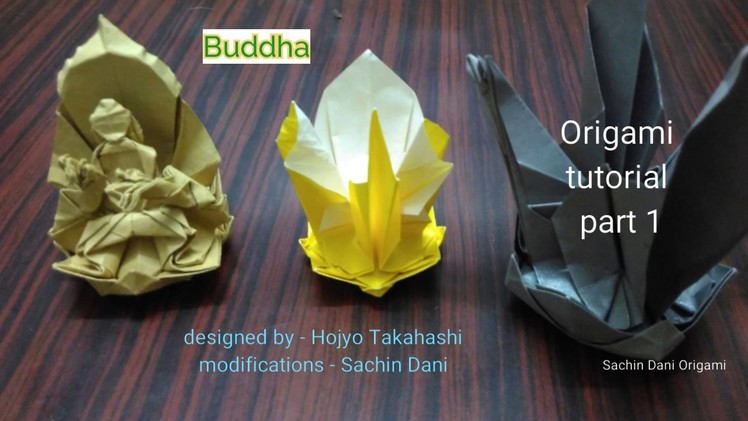 Origami Buddha Tutorial part 1