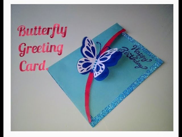 Butterfly Birthday card for Best Friend || Handmade  Birthday Card Idea || Cards & Colours.