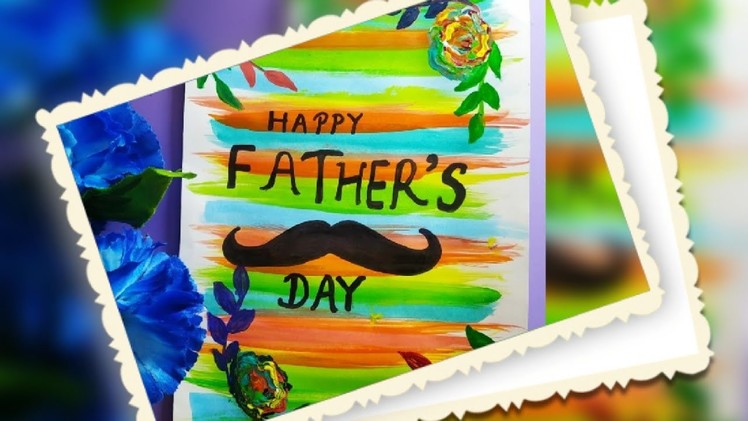 How to make Cute and Easy DIY Greeting Card for Father's day 2019 | HomeMade Card Ideas