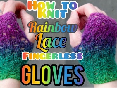 Knitted Lace Effect Gloves [Pattern Tutorial]