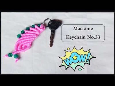 Macrame Keychain Tutorial No 33 | beautiful macrame designs