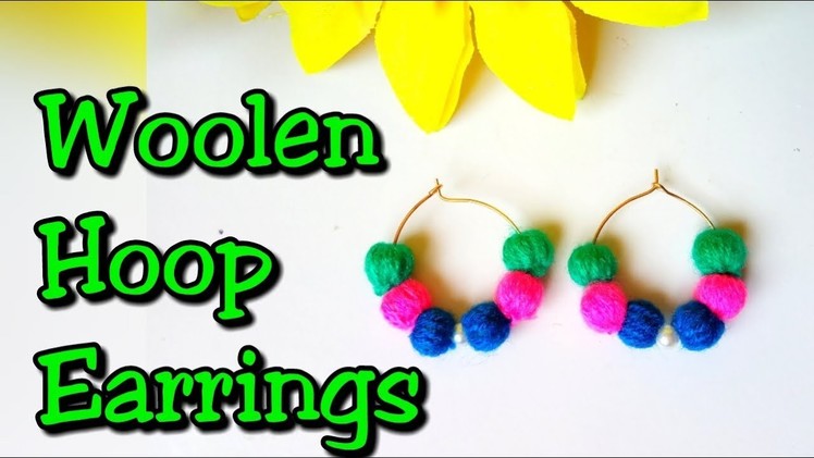Woolen hoop earrings | Hoop earrings | Earrings making tutorial at home