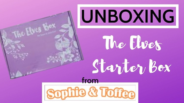 CRAFT SUBSCRIPTION BOX!!!!! Sophie & Toffee Starter Box Unboxing - Angel Potion
