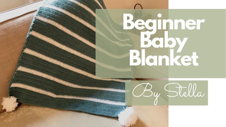 Crochet Beginner baby blanket . Collaboration video with Carolynn Markey  | By Stella
