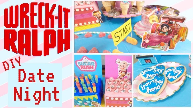 DIY Disney Date Night - Wreck It Ralph Craft Ideas - Sugar Rush Tutorial - Disney Couple