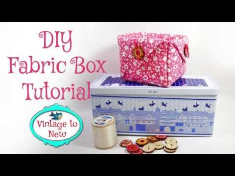 DIY Fabric Box Sewing Tutorial
