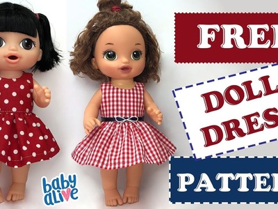 DIY ???? How to make a Baby Alive Doll Dress Free Pattern