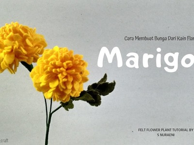 DIY Marigold Felt Flowers - How to Make Marigold Felt Flowers - Tutorial Felt