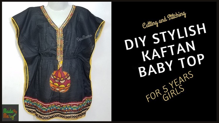 DIY Stylish Kaftan Baby Top Cutting and Stitching Tutorial | 5 year Baby top