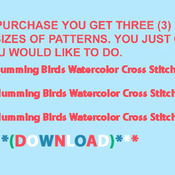 CRAFTS Humming Birds Watercolor Cross Stitch Pattern***LOOK***Buyers Can Download Your Pattern As Soon As They Complete The Purchase