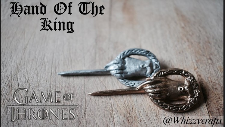King's Hand Pin - Remembering Game Of Thrones. Clay Craft
