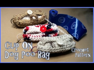 Clip On Dog Poo Bag Crochet Pattern
