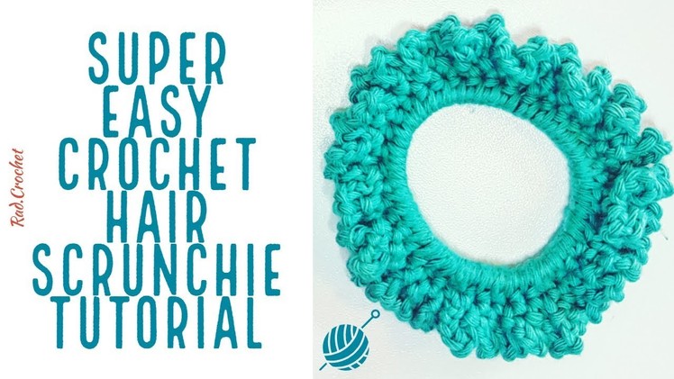 Crochet Hair Scrunchie Super Easy Tutorial for Beginners