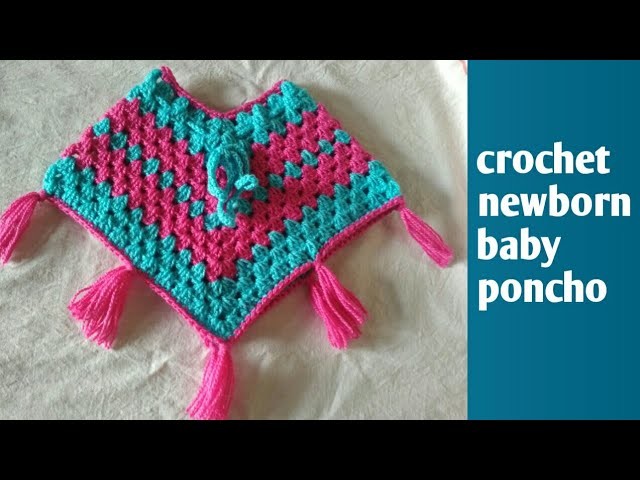 Crochet newborn baby poncho. Hindi