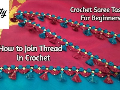 Crochet Saree Kuchu For Beginners | How to Join Silk Thread in between while doing Crochet Design